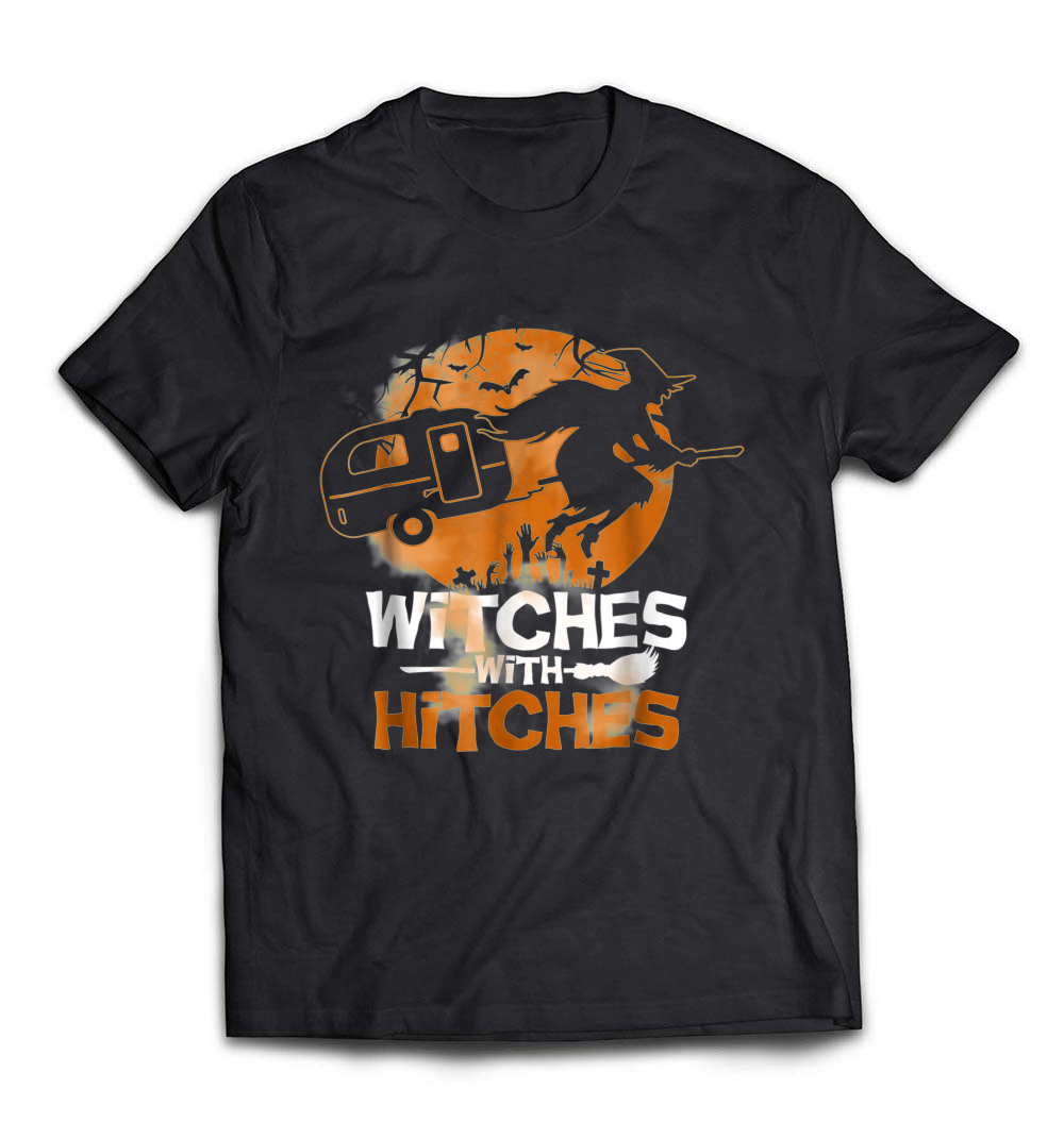 “Witches With Hitches” Halloween Camping T-Shirt – A Fun Tee for Halloween and Camping Enthusiasts